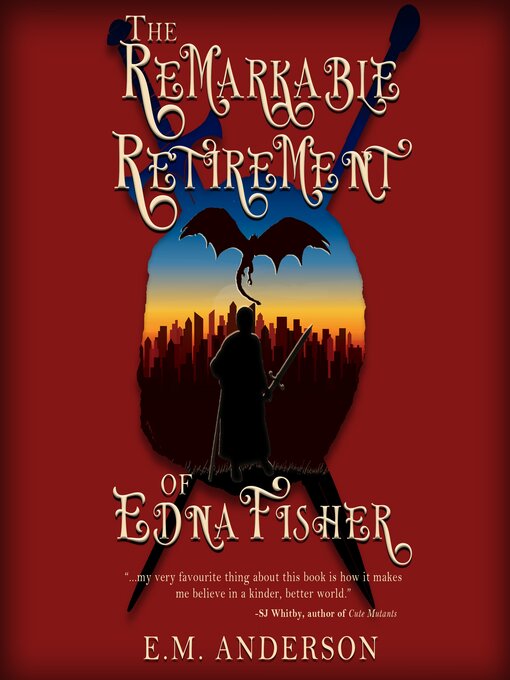 Title details for The Remarkable Retirement of Edna Fisher by E.M. Anderson - Available